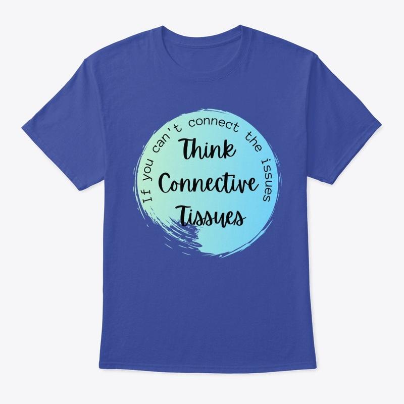 Think Connective Tissues